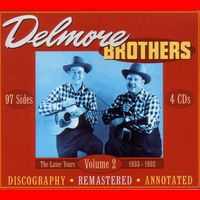 The Delmore Brothers - The Delmore Brothers, Vol. 2 - The Later Years 1933-1952 (4CD Set)  Disc 1